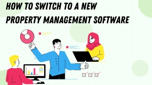 How to Switch to a New Property Management Software